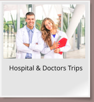 Hospital & Doctors Trips